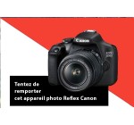 Challenges: 1 appareil photo Reflex Canon EOS 2000D avec objectif EF-S 18-55 mm à gagner
