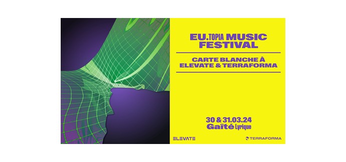 Arte: 2 lots de 2 invitations pour l’Eu.topia Music Festival à gagner
