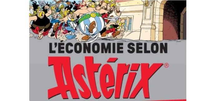 20 Minutes: 25 lots de 2 invitations pour l'exposition "L'Economie selon Asterix" à gagner