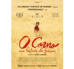 Blog Baz'art: 3 lots de 2 places de cinéma pour le film "O Corno une histoire de femmes" à gagner