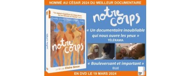 Blog Baz'art: 3 DVD du documentaire "Notre corps" à gagner