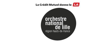 Crédit Mutuel: Des invitations au concert de l’Orchestre National de Lille et de Beethoven à gagner