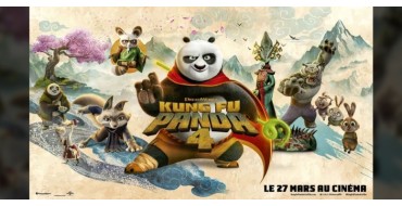 Rire et chansons: 20 lots de 2 places de cinéma pour le film "Kung Fu Panda 4" à gagner