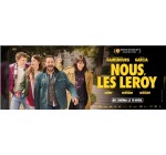 Rire et chansons: 10 lots de 2 places de cinéma pour le film "Nous, les Leroy" à gagner
