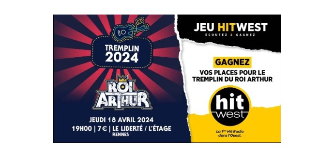 Ouest France: Des invitations pour le tremplin du Festival de Roi Arthur à gagner