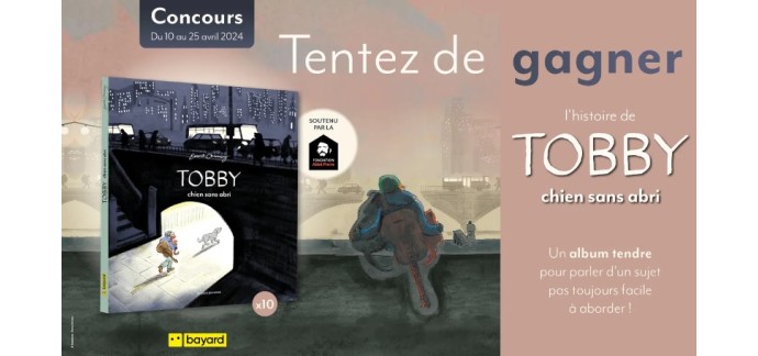 Familiscope: 10 albums BD "Tobby, chien sans abri" à gagner
