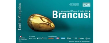 Arte: 10 lots de 2 invitations pour l'exposition Brancusi au Centre Pompidou à Paris à gagner