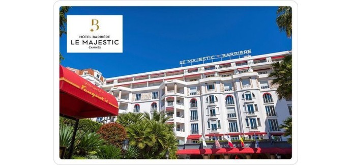 Femina: 1 séjour pour 2 personnes à l'Hôtel Barrière Le Majestic à Cannes à gagner