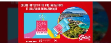 Chérie FM: 1 voyage d'une semaine en Martinique, 6 lots de 2 entrées pour la Foire de Paris à gagner