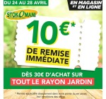 Stokomani: 10€ de réduction dès 30€ d'achat sur tout le rayon Jardin