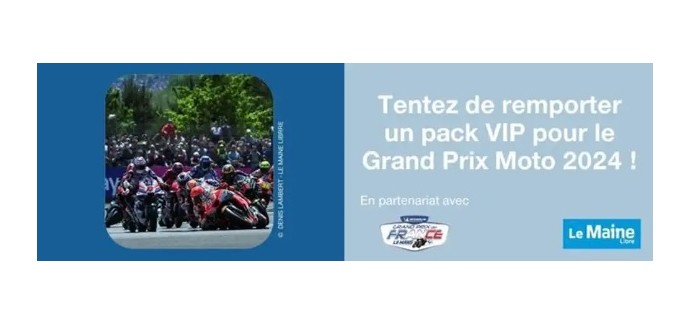 Ouest France: Des packs VIP pour le Grand Prix de France Moto, 2 lots de 2 entrées à gagner