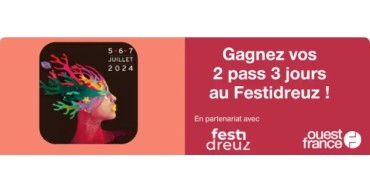 Ouest France: 1 lot de 2 pass 3 jours pour le festival "Festidreuz" à Fouesnant à gagner