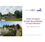 GEO: 10 lots de 4 entrées pour le Parc France Miniatures à gagner
