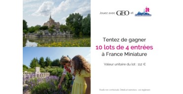 GEO: 10 lots de 4 entrées pour le Parc France Miniatures à gagner