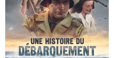 France Bleu: 1 album BD "Une histoire du débarquement Normandie Provence" à gagner