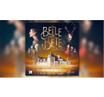 Alouette: Des invitations pour le spectacle "La Belle et la Bête" au Château du Plessis-Bourré à gagner