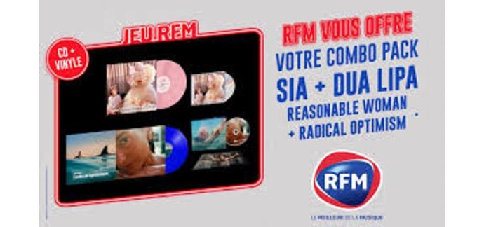 RFM: Des pack CD + Vinyle de Sia et de Dua Lipa à gagner