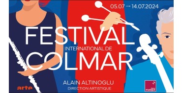 Arte: 3 lots de 2 invitations pour le concert du Festival International de Colmar à gagner