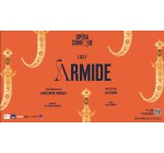 Arte: 3 lots de 2 invitations pour le spectacle "Armide" à gagner