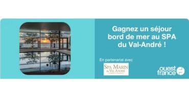 Ouest France: 1 séjour d'une nuit au SPA Marin du Val André à gagner