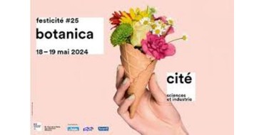 Europe1: Des lots de 2 invitations pour le festival Botanica à la Cité des Sciences à Paris à gagner