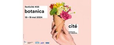 Europe1: Des lots de 2 invitations pour le festival Botanica à la Cité des Sciences à Paris à gagner