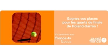 Ouest France: 1 lot de 2 invitations pour les 1/4 de finale du tournoi de Roland-Garros à gagner