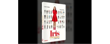 Rire et chansons: Des DVD du film "Iris et les hommes" à gagner 