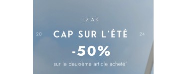 IZAC: -50% sur le deuxième article acheté sur la collection printemps-été 2024