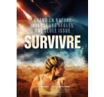 Blog Baz'art: 3 lots de 2 places de cinéma pour le film "Survivre" à gagner