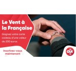 OÜI FM: 1 carte cadeau Le Vent à la Française à gagner