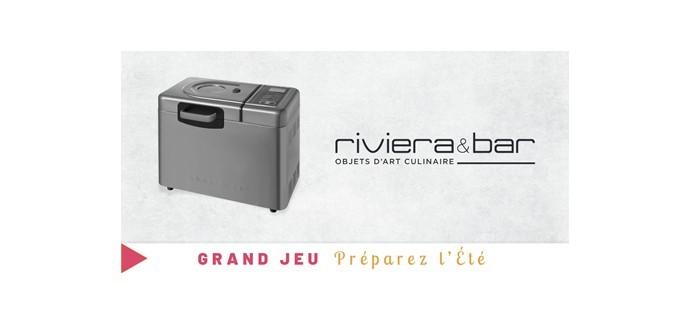 Cuisine Actuelle: 1 machine à pain Riviera & Bar à gagner