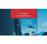 France Bleu: 5 livres "La folie des hauteurs" de Lionel Cariou à gagner