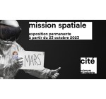 BFMTV: Des entrées pour l'exposition "Mission Spatiale" à gagner