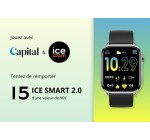 Capital: 15 montres Ice Smart 2.0 à gagner