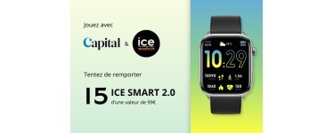 Capital: 15 montres Ice Smart 2.0 à gagner