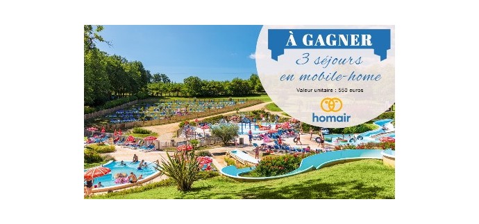 Voici: 3 séjours en camping Homair à gagner