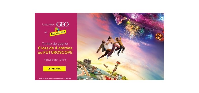 GEO: 8 lots de 4 entrées pour le Parc du Futuroscope à gagner