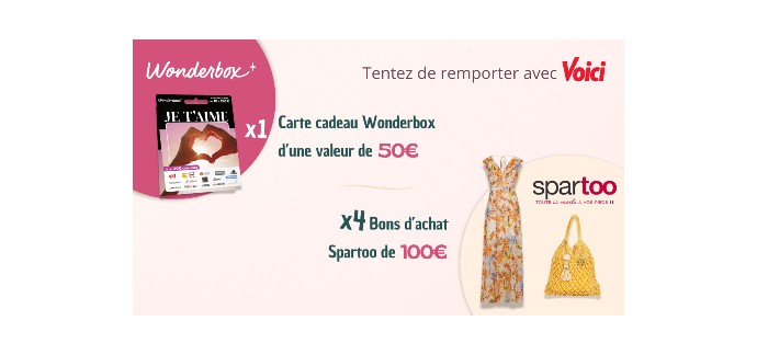 Voici: 4 bons d'achat Spartoo, 1 carte cadeau Wonderbox à gagner