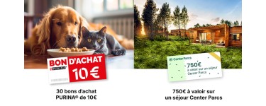 Purina: 1 séjour CENTER PARCS, 30 x 50€ de bon d'achat PURINA à gagner