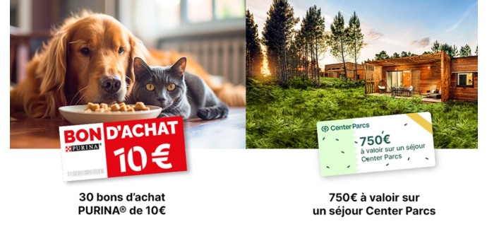 Purina: 1 séjour CENTER PARCS, 30 x 50€ de bon d'achat PURINA à gagner