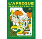 LeFooding: 1 livre "L'Afrique cuisine en France" à gagner