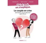 MaFamilleZen: 3 livres "Toi & moi, on s’explique : Le couple en crise" à gagner