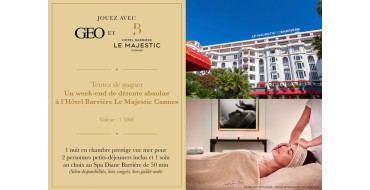 GEO: 1 week-end pour 2 personnes à l'hôtel Barrière Le Majestic à Cannes à gagner