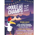 Crédit Mutuel: 5 lots de 2 invitations pour le Festival La Poule des Champs à gagner