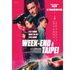 Carrefour: 100 lots de 2 places de cinéma pour le film "Weekend à Taipei" à gagner