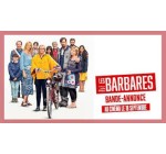 Sortiraparis.com: 5 lots de 2 places de cinéma pour le film "Les Barbares" à gagner