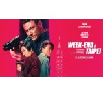 TF1: 10 lots de 2 places de cinéma pour le film "Week-end à Taipei" à gagner