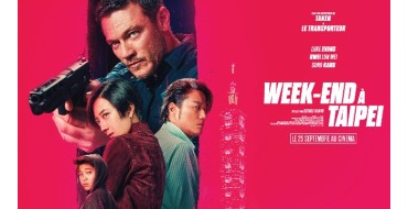 TF1: 10 lots de 2 places de cinéma pour le film "Week-end à Taipei" à gagner