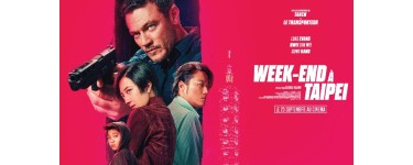 TF1: 10 lots de 2 places de cinéma pour le film "Week-end à Taipei" à gagner